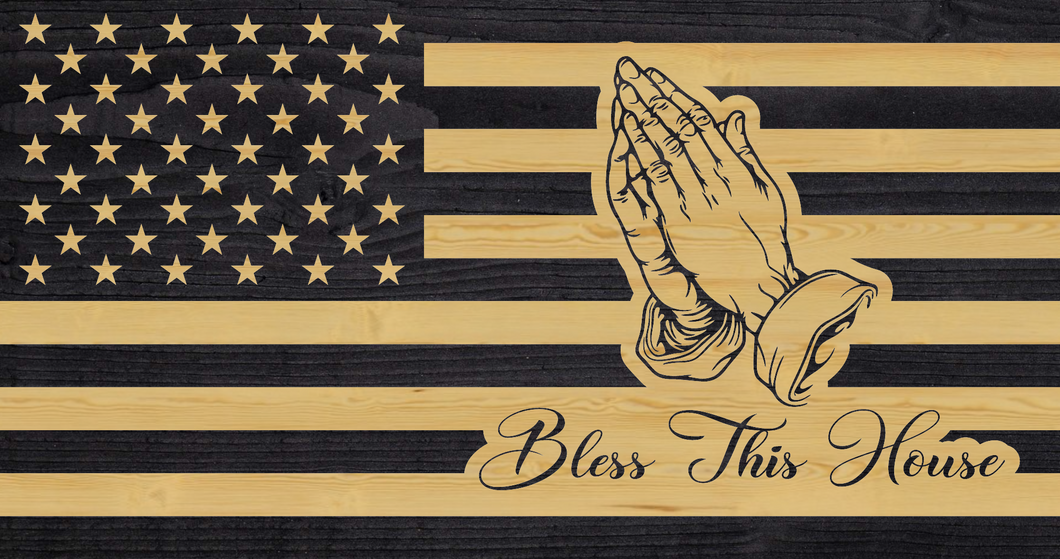 Bless This House charred wood flag, prayer rustic flag