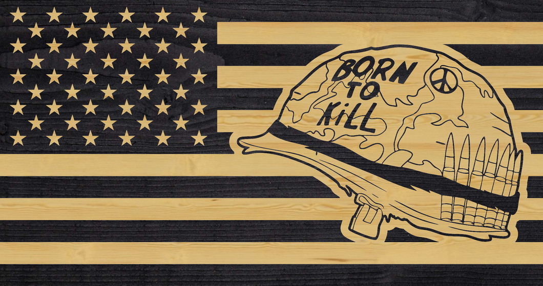 Born to Kill helmet on custom wood american flag