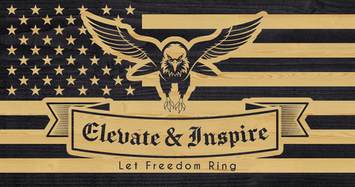 Elevate and Inspire - Let Freedom Ring